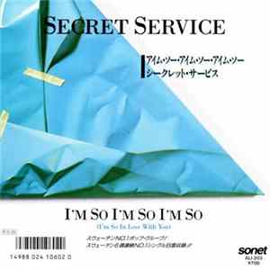 Secret Service - I'm So I'm So I'm So (I'm So In Love With You) Album