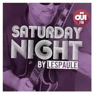 Various - Saturday Night by Lespaule OÜI FM Album