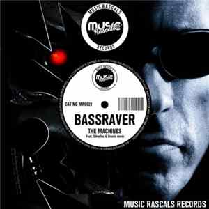 Bassraver - The Machines Album