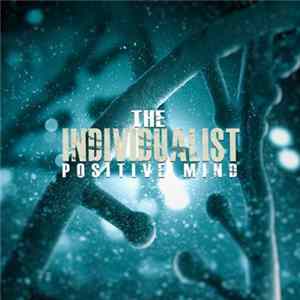Positive Mind - The Individualist Album