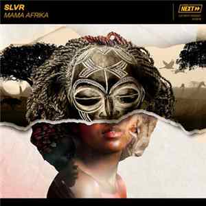 SLVR - Mama Afrika Album
