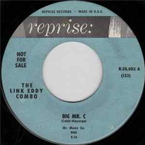 The Link Eddy Combo - Big Mr. C Album