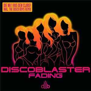 Discoblaster - Fading Album