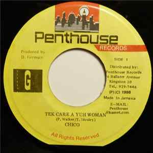 Chico - Tek Care A Yuh Woman Album