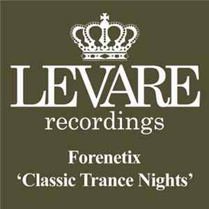 Forenetix - Classic Trance Nights Album