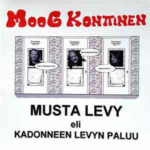 Moog Konttinen - Musta Levy Eli Kadonneen Levyn Paluu Album