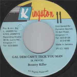 Bounty Killer - Gal Dem Can't Teck You Man Album