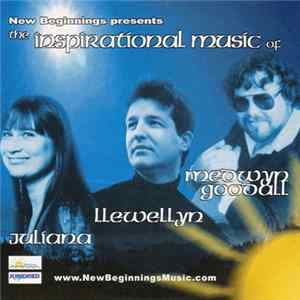 Juliana, Llewellyn, Medwyn Goodall - The Inspirational Music Of Juliana, Llewellyn, Medwyn Goodall Album