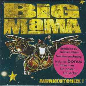 Big Mama - Awaneutchize! Album