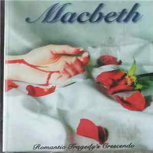 Macbeth - Romantic Tragedy's Crescendo Album