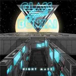 Glass Apple Bonzai - Night Maze Album