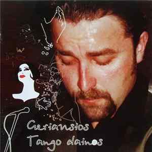 Juan Eduardo Gimenez, Quinteto Tanguedia - Geriausios Tango Dainos Album