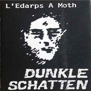 L'Edarps A Moth - Dunkle Schatten Album