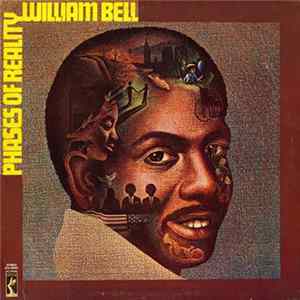 William Bell - Phases Of Reality Album