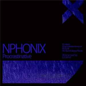 Nphonix - Procrastinative EP Album