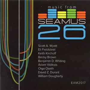 Various - Music From SEAMUS 26 Album