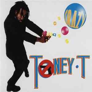Toney T - Crazy Album