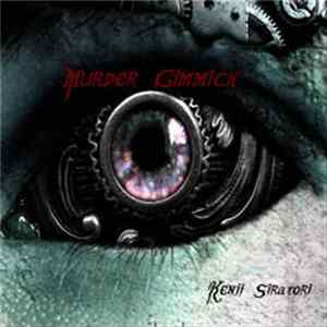 Kenji Siratori - Murder Gimmick Album