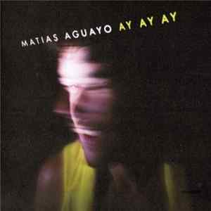 Matias Aguayo - Ay Ay Ay Album