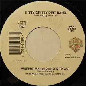 Nitty Gritty Dirt Band - Workin' Man (Nowhere To Go) Album