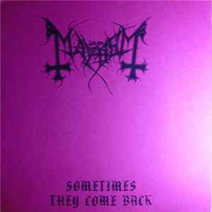 Mayhem - Sometimes They Come Back Album