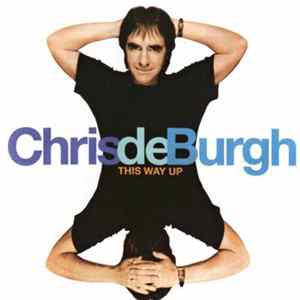 Chris De Burgh - This Way Up Album