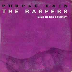 The Raspers - Purple Rain (Live In The Country) Album