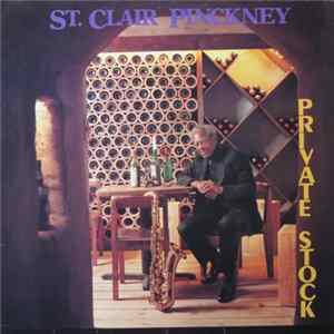 St. Clair Pinckney - Private Stock Album