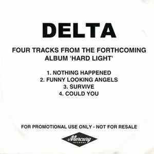 Delta - Four Tracks From The Forthcoming Album 'Hard Light' Album