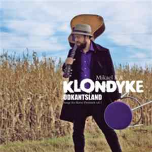 Mikael K & Klondyke - Udkantsland (Sange Fra Skæve Danmark Vol. 1) Album