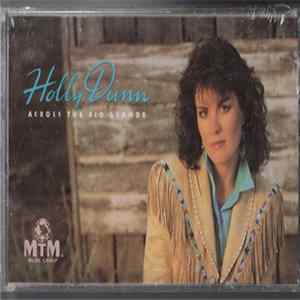 Holly Dunn - Across The Rio Grande Album
