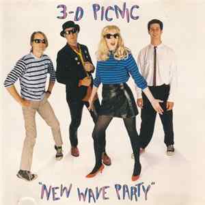 3d Picnic - New Wave Party Album