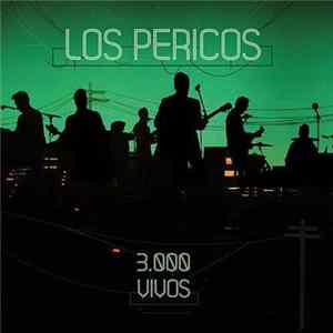 Los Pericos - 3.000 vivos Album
