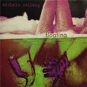 Michele Solberg - Floating Album