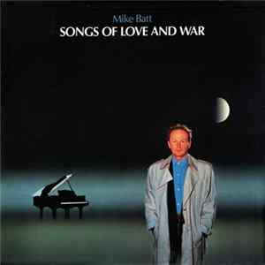 Mike Batt - Songs Of Love And War Album
