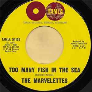 The Marvelettes - Too Many Fish In The Sea / A Need For Love Album