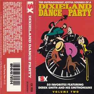 Derek Smith And His Smithonians - Dixieland Dance Party Volume One Album