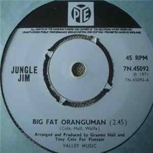 Jungle Jim - Big Fat Oranguman Album