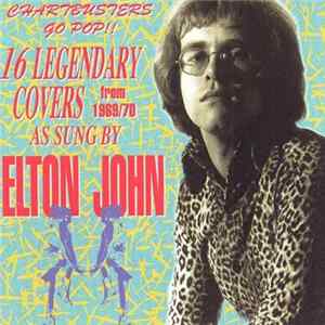 Elton John - 16 Legendary Covers From 1969/70 Album