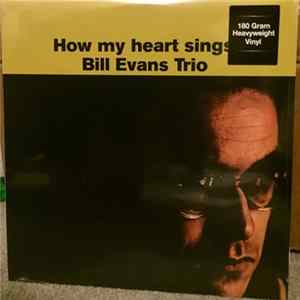 Bill Evans Trio - How My Heart Sings Album