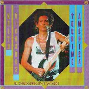 Keith Richards & The X-Pensive Winos - Touring America Album