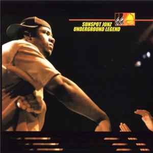 Sunspot Jonz - Underground Legend Album