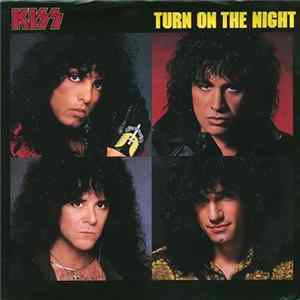 Kiss - Turn On The Night Album