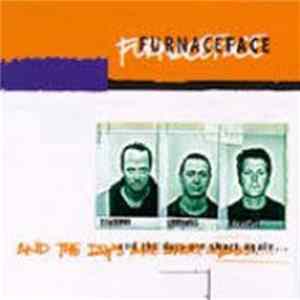 Furnaceface - And The Days Are Short Again... Album