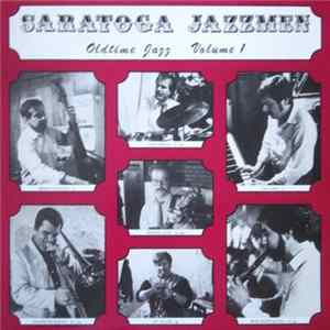 Saratoga Jazzmen - Oldtime Jazz Volume 1 Album