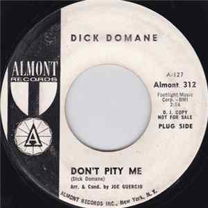 Dick Domane - Don't Pity Me / This Is Goodbye Album