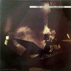 The Golden Palominos - Blast Of Silence (Axed My Baby For A Nickel) Album