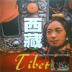 Various - A Musical Journey To Tibetian Culture & Religion Album