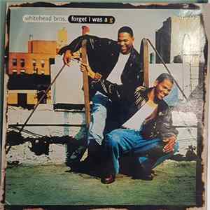 Whitehead Bros. - forget I was a g Album