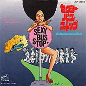 オリエンタル・エクスプレス - セクシー・バス・ストップ Sexy Bus Stop Album